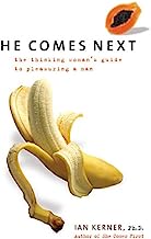 Book Cover He Comes Next: The Thinking Woman's Guide to Pleasuring a Man