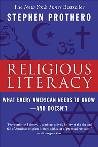 Book Cover Religious Literacy: What Every American Needs to Know--And Doesn't