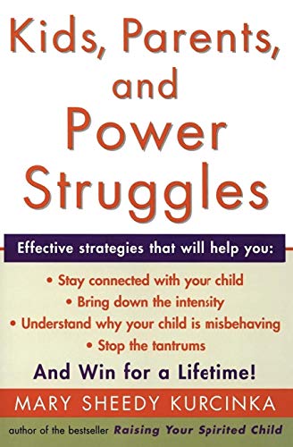 Book Cover Kids, Parents, and Power Struggles: Winning for a Lifetime