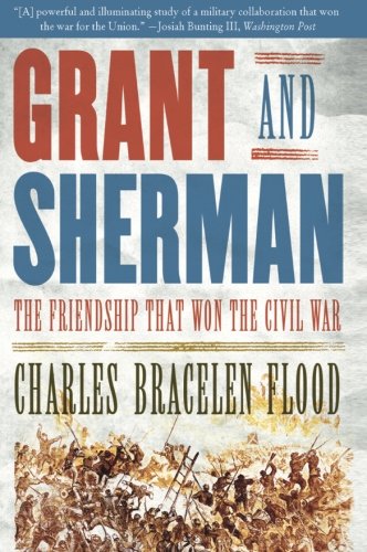 Book Cover Grant and Sherman: The Friendship That Won the Civil War