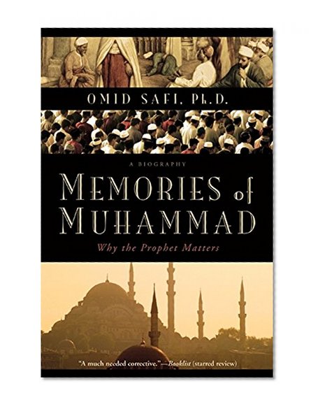 Book Cover Memories of Muhammad: Why the Prophet Matters