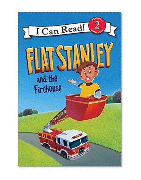Book Cover Flat Stanley and the Firehouse (I Can Read Level 2)