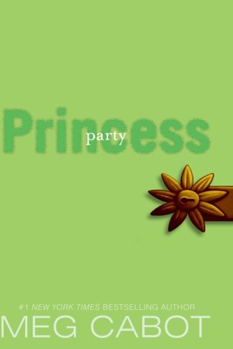 Book Cover The Princess Diaries, Volume VII: Party Princess (Princess Diaries, 7)