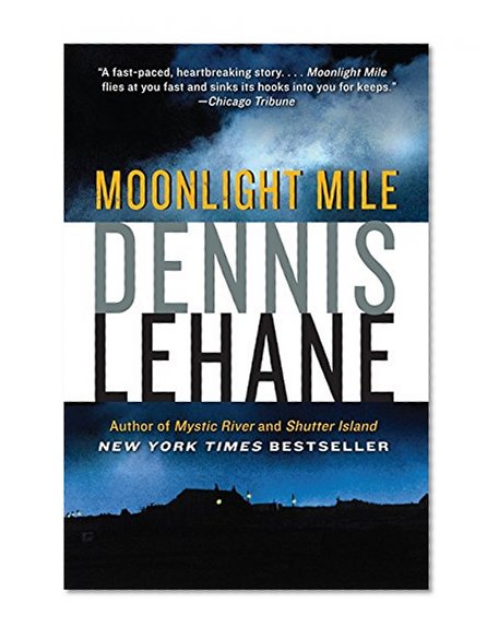 Book Cover Moonlight Mile (Patrick Kenzie and Angela Gennaro Series)