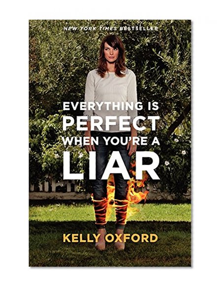 Book Cover Everything Is Perfect When You're a Liar
