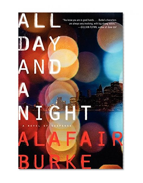 Book Cover All Day and a Night: A Novel of Suspense (Ellie Hatcher)