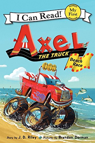 Book Cover Axel the Truck: Beach Race (My First I Can Read)