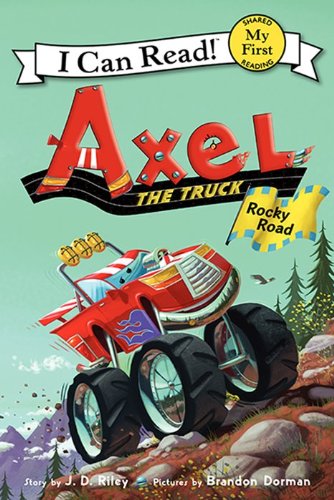 Book Cover Axel the Truck: Rocky Road (My First I Can Read)