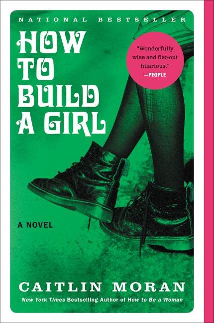 Book Cover How to Build a Girl: A Novel (P.S. (Paperback))