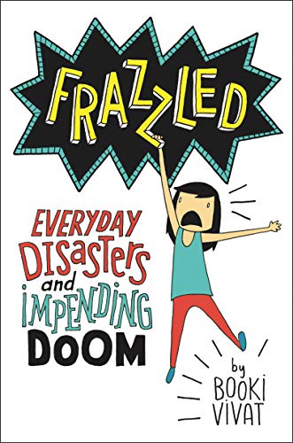 Book Cover Frazzled: Everyday Disasters and Impending Doom