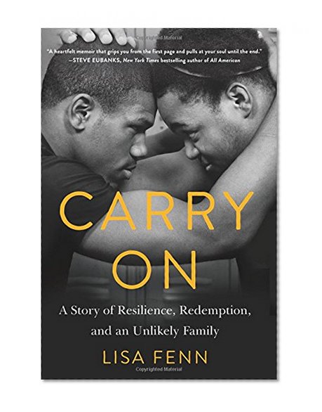 Book Cover Carry On: A Story of Resilience, Redemption, and an Unlikely Family