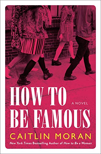 Book Cover How to Be Famous: A Novel