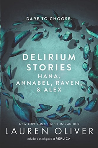 Book Cover Delirium Stories: Hana, Annabel, Raven, and Alex (Delirium Story)