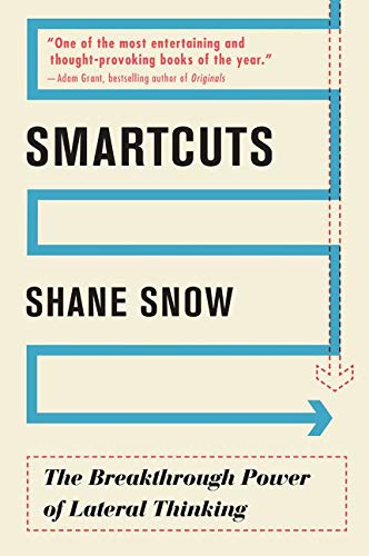 Book Cover Smartcuts: The Breakthrough Power of Lateral Thinking