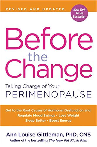 Book Cover Before the Change: Taking Charge of Your Perimenopause