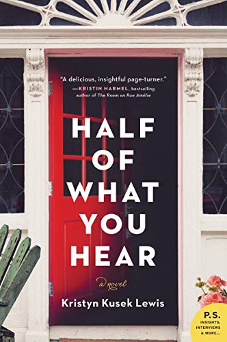 Book Cover Half of What You Hear: A Novel