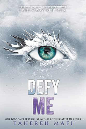Book Cover Defy Me (Shatter Me Book 5)