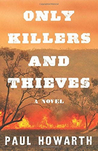 Book Cover Only Killers and Thieves: A Novel