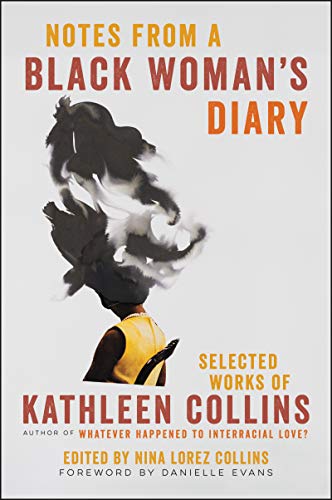 Book Cover Notes from a Black Woman's Diary: Selected Works of Kathleen Collins