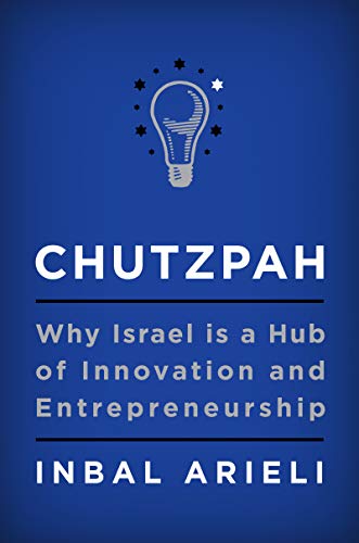 Book Cover Chutzpah: Why Israel Is a Hub of Innovation and Entrepreneurship