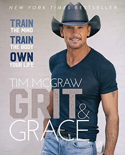 Book Cover Grit & Grace: Train the Mind, Train the Body, Own Your Life