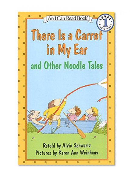 Book Cover There Is a Carrot in My Ear and Other Noodle Tales