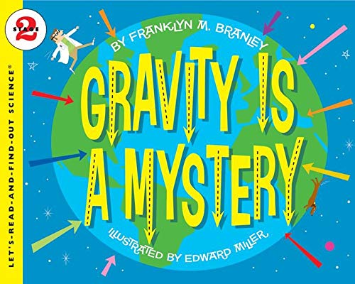 Book Cover Gravity Is a Mystery (Let's-Read-and-Find-Out Science 2)