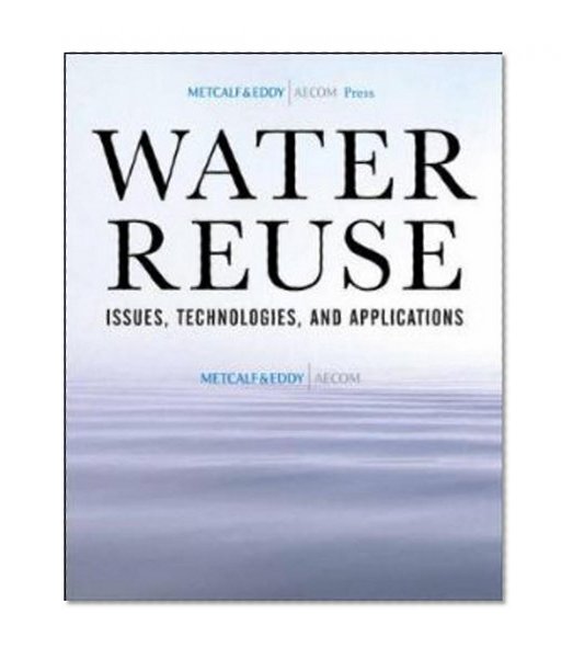 Book Cover Water Reuse: Issues, Technologies, and Applications
