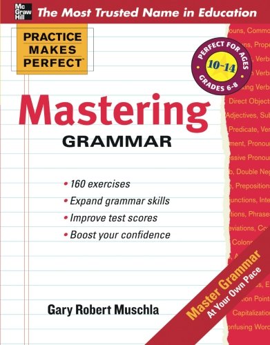 Book Cover Practice Makes Perfect Mastering Grammar (Practice Makes Perfect Series)