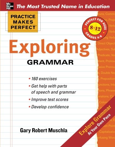 Book Cover Practice Makes Perfect: Exploring Grammar (Practice Makes Perfect Series)