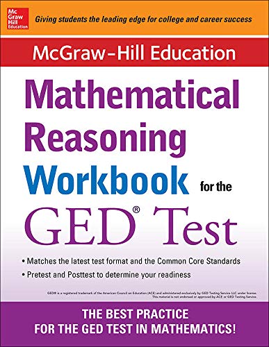 Book Cover McGraw-Hill Education Mathematical Reasoning Workbook for the Ged Test