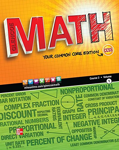 Book Cover Glencoe Math, Course 2, Vol. 1, Your Common Core Edition, Student Edition (MATH APPLIC & CONN CRSE)