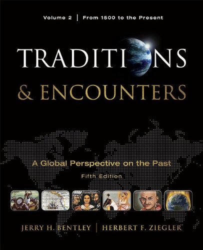 Book Cover Traditions & Encounters, Volume 2 From 1500 to the Present.