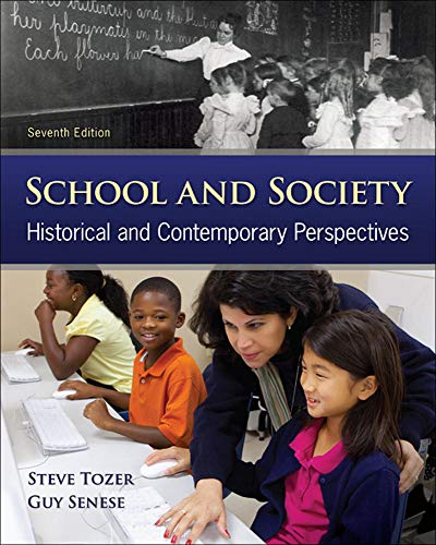 Book Cover School and Society: Historical and Contemporary Perspectives