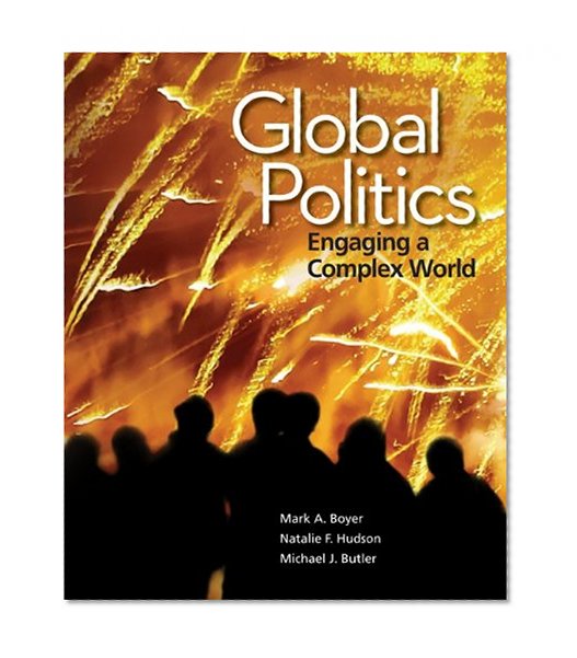 Book Cover Global Politics: Engaging a Complex World
