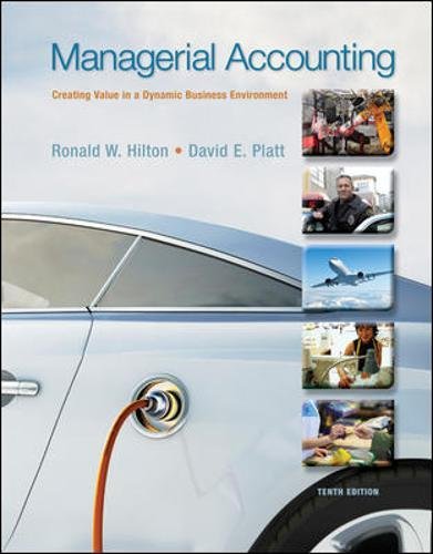 Book Cover Managerial Accounting: Creating Value in a Dynamic Business Environment, 10th Edition