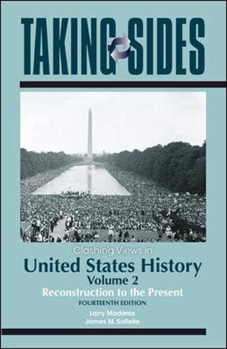 Book Cover Taking Sides: Clashing Views in United States History, Volume 2: Reconstruction to the Present