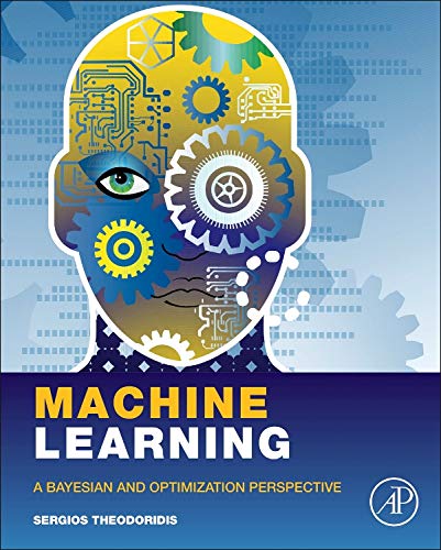 Book Cover Machine Learning: A Bayesian and Optimization Perspective (Net Developers)