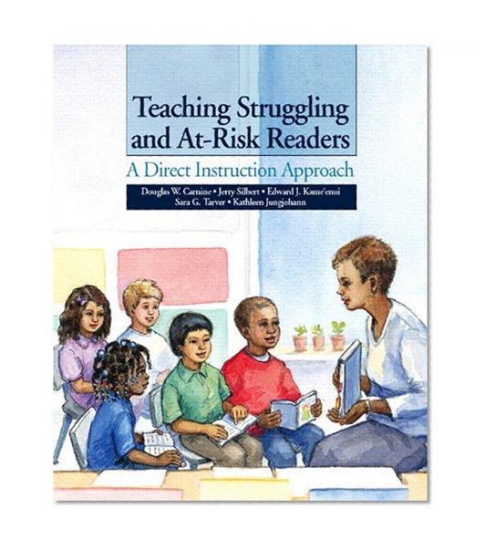 Book Cover Teaching Struggling and At-Risk Readers: A Direct Instruction Approach