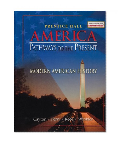 Book Cover America: Pathways to the Present: Modern American History (Student Edition)