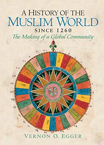 Book Cover A History of the Muslim World since 1260