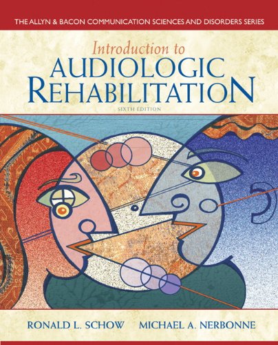 Book Cover Introduction to Audiologic Rehabilitation (6th Edition) (Allyn & Bacon Communication Sciences and Disorders)