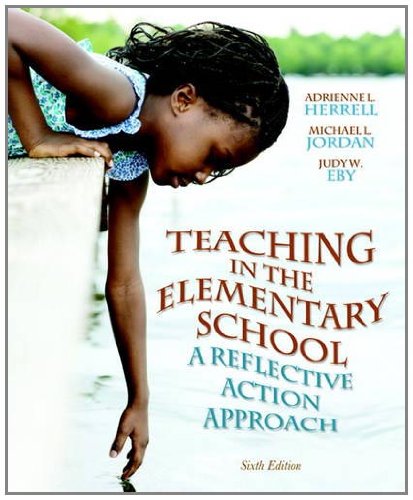 Book Cover Teaching in the Elementary School: A Reflective Action Approach (6th Edition)