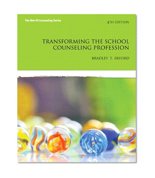 Book Cover Transforming the School Counseling Profession (4th Edition) (Merrill Counseling)