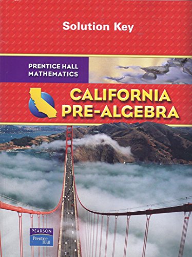 Book Cover Prentice Hall Mathematics: California Pre-Algebra -- Solution Key