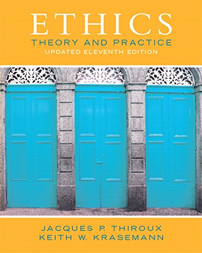 Book Cover Ethics: Theory and Practice (11th Edition)