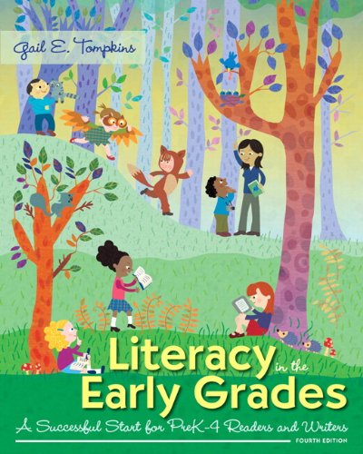 Book Cover Literacy in the Early Grades: A Successful Start for PreK-4 Readers and Writers, Enhanced Pearson eText with Loose-Leaf Version -- Access Card Package (4th Edition)