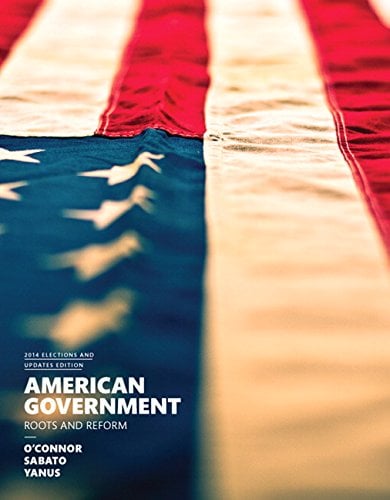 Book Cover American Government, 2014 Elections and Updates Edition (12th Edition)