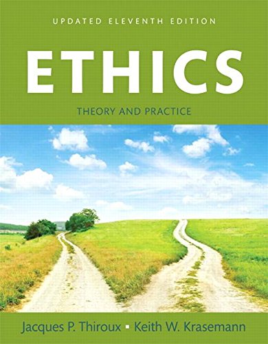Book Cover Ethics: Theory and Practice, Updated Edition -- Books a la Carte (11th Edition)