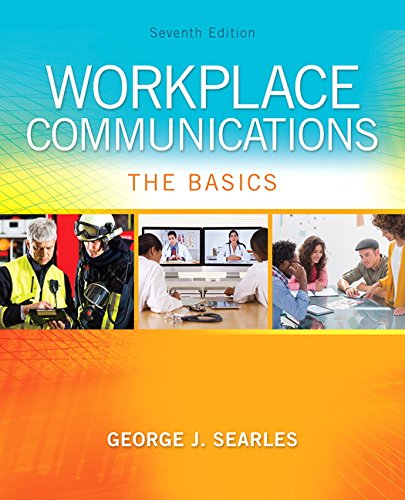 Book Cover Workplace Communications: The Basics (7th Edition)